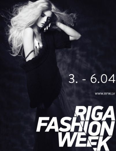 Krāšņais modes festivāls RIGA FASHION WEEK no 3.- 6. aprīlim