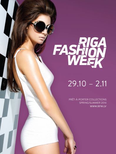 RIGA FASHION WEEK: 2013. gada 29. oktobris – 2. novembris