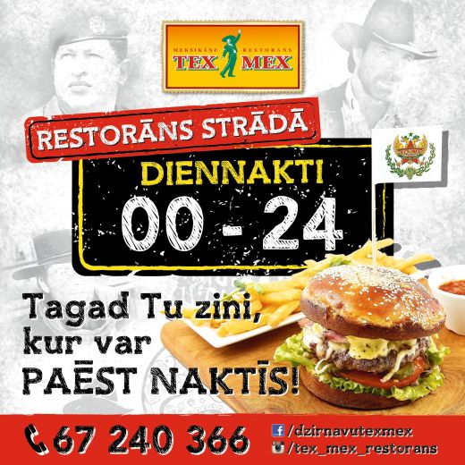 Tex-Mex restorāns Tekilas kvartālā turpmāk  būs atvērts visu diennakti