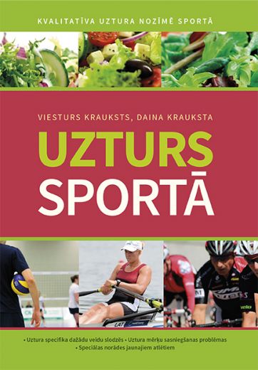 Pavasara gaidās izdevniecība Drukātava izdevusi brošūru - Uzturs sportā