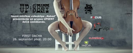 Grupa UpSent prezentēs mūzikas video savai jaunajai dziesmai Naked
