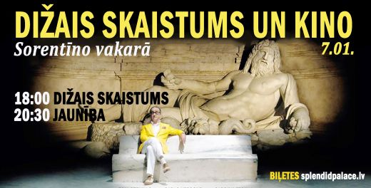 Paolo Sorentīno “Dižais skaistums” īpašie seansi kinoteātrī Splendid Palace 